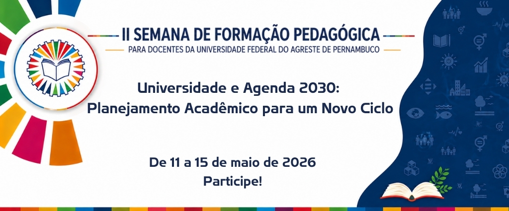 II Semana de Formação Pedagógica para Docentes da Universidade Federal do Agreste de Pernambuco